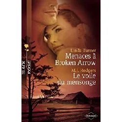 livre menaces à broken arrow - le voile du mensonge