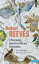 livre oiseaux, merveilleux oiseaux - les dialogues du ciel et de la vie