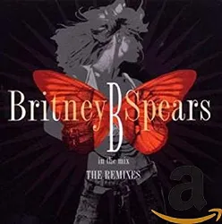 cd britney spears - b in the mix - the remixes (2005)