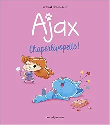 livre ajax tome 3 - chaperlipopette !