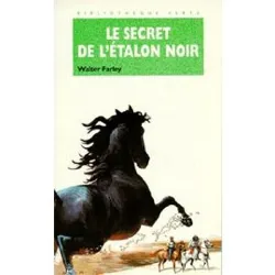 livre le secret de l'étalon noir (bibliothèque verte)