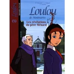 livre loulou de montmartre tome 5 - les révélations du père ménard