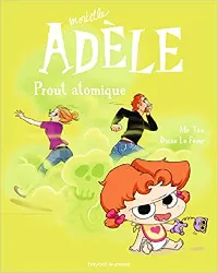 livre mortelle adèle tome 14 - prout atomique