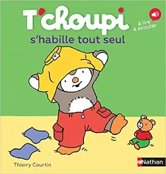 livre t'choupi s'habille tout seul