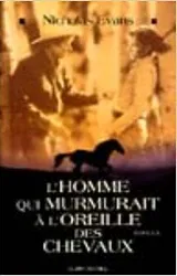 livre l'homme qui murmurait à l'oreille des chevaux