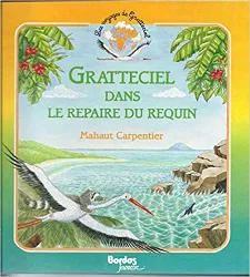 livre les voyages de gratteciel tome 3 - gratteciel dans le repaire du requin