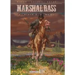 livre marshal bass tome 1 - black & white - 48h de la bd 2022