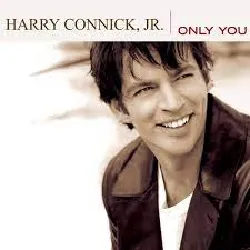 cd harry connick, jr. - only you (2004)