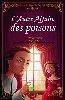 livre l'autre affaire des poisons. a l'école des pages du roy soleil, tome 3