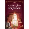 livre l'autre affaire des poisons. a l'école des pages du roy soleil, tome 3