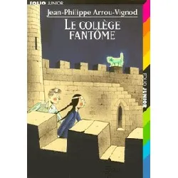 livre le collège fantôme