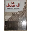 livre le jour j le débarquement en photographies