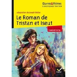 livre le roman de tristan et iseut