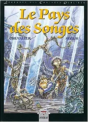 livre légendes des contrées oubliées tome 2 - le pays des songes