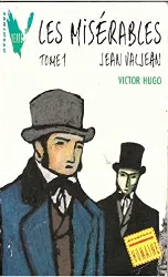 livre les misérables tome 1 - jean valjean