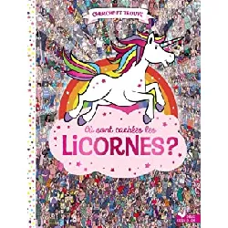 livre où sont cachées les licornes ?