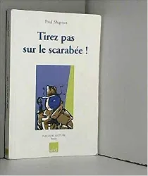 livre tirez pas sur le scarabée !