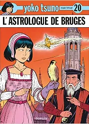 livre yoko tsuno, tome 20 : l'astrologue de bruges