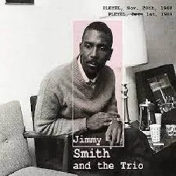 cd jimmy smith trio - pleyel, nov. 20th, 1968 pleyel, dec. 1st, 1969 (2002)