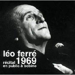 cd léo ferré - 1969 récital en public à bobino (1995)