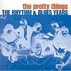 cd the pretty things - the rhythm & blues years (2001)