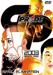 dvd pride grand prix 2003 - total elimination