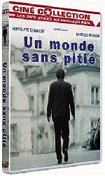 dvd un monde sans pitié