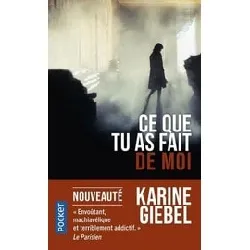 livre ce que tu as fait de moi