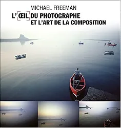 livre l'oeil du photographe et l'art de la composition