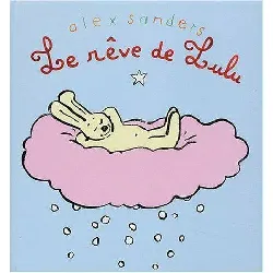 livre le rêve de lulu