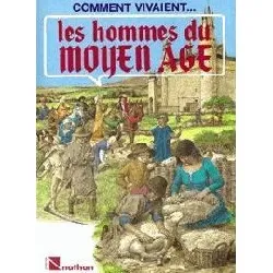 livre les hommes du moyen age