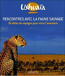 livre ushuaïa - voyages extraordinaires