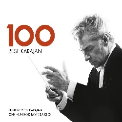 cd herbert von karajan - best karajan 100 - one hundred best classics (2008)