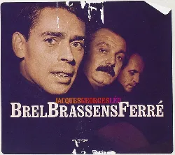 cd jacques brel - jacques brel, georges brassens, leo ferre (2008)