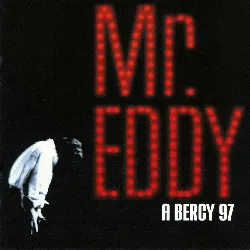 cd mr eddy a bercy 97