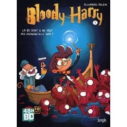 livre bloody harry tome 1 - la bd dont il ne faut pas prononcer le nom ! - 48h de la bd 2022