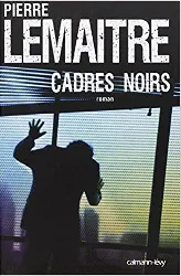 livre cadres noirs