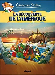 livre geronimo stilton - tome 01: la découverte de l'amérique