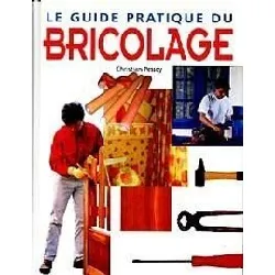 livre le grand guide pratique du bricolage