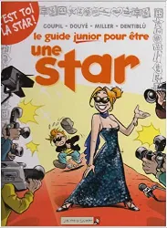 livre les guides junior - tome 09: pour être une star