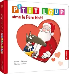 livre p'tit loup - p'tit loup aime le père noël