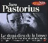 cd jaco pastorius - le demi - dieu de la basse (1997)