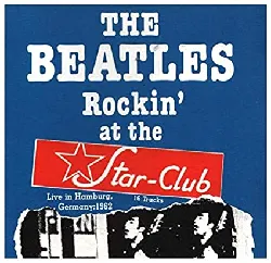 cd the beatles - rockin' at the star - club, 1962 (1991)