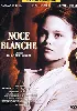 dvd noce blanche