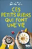 livre ces petits riens qui font une vie