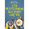 livre ces petits riens qui font une vie