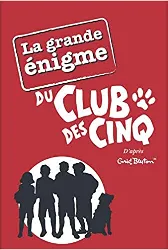 livre la grande énigme du club des cinq