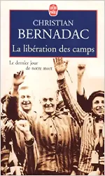 livre la liberation des camps - le dernier jour de notre mort