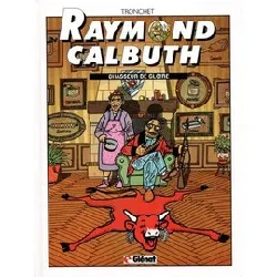 livre raymond calbuth tome 4 - chasseur de gloire