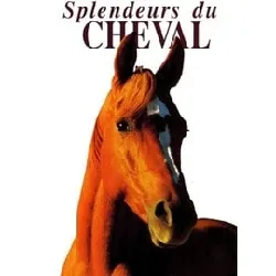 livre splendeurs du cheval